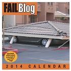 The Fail Blog 2014 Day to Day Calendar