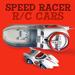 Speed Racer Remote Control Cars