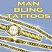 Man Bling! Tattoos for Men