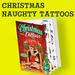 Naughty Christmas Tattoos